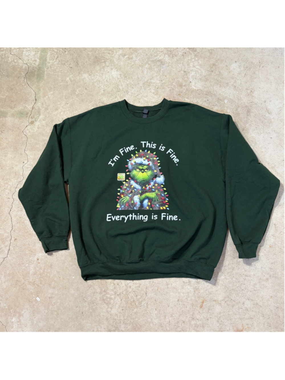 Grinch Christmas Sweatshirt I’m Fine This Is Fine Funny Unisex Men’s XL Green